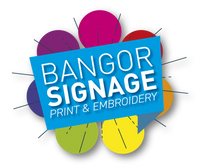Bangor Signage, Print & Embroidery