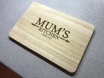 Mums kitchen wooden chopping board. Engraved cutting board. Perfect for serving cheese, bread etc. Perfect Christmas gift. - Bangor Signage, Print & Embroidery