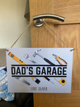 Personalised dads garage hanging sign - Bangor Signage, Print & Embroidery
