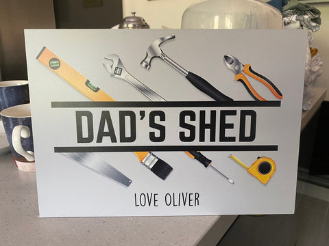 Personalised dads shed sign. DIY theme - Bangor Signage, Print & Embroidery