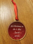 Personalised name 1st Christmas. Newly wed, married Mr and Mrs acrylic bauble - Bangor Signage, Print & Embroidery